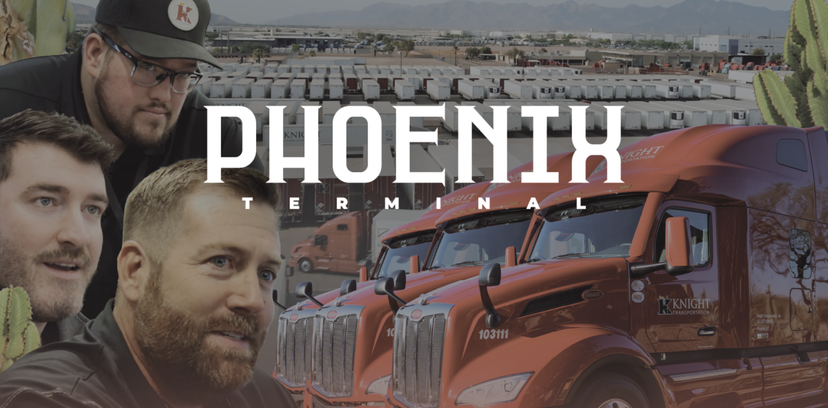 Life at the Phoenix Terminal | Knight Transportation